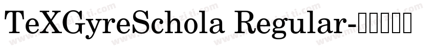 TeXGyreSchola Regular字体转换